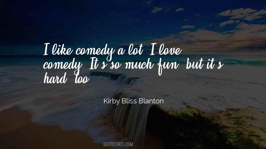 Kirby Bliss Blanton Quotes #1653783