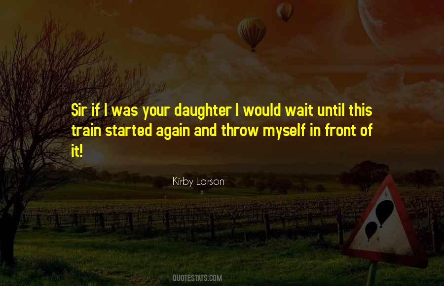 Kirby Larson Quotes #1767618