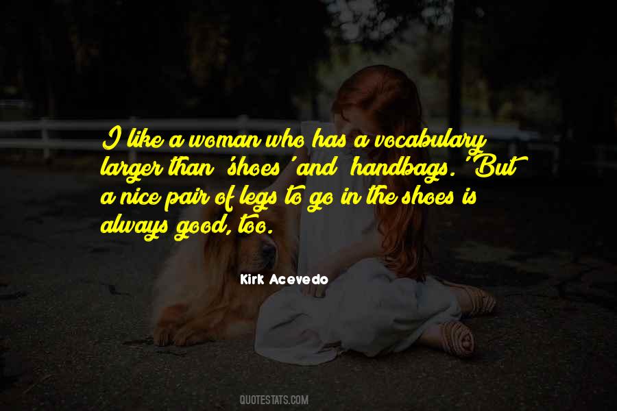 Kirk Acevedo Quotes #1693517