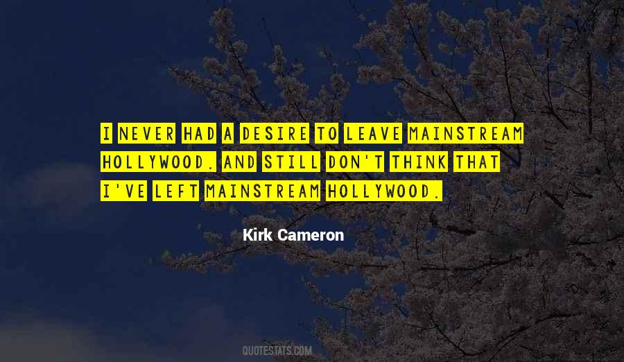 Kirk Cameron Quotes #1565151