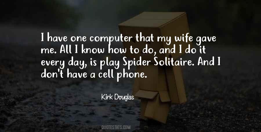 Kirk Douglas Quotes #1395107