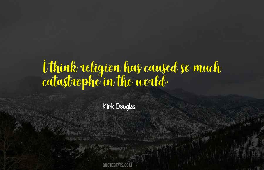 Kirk Douglas Quotes #1580436