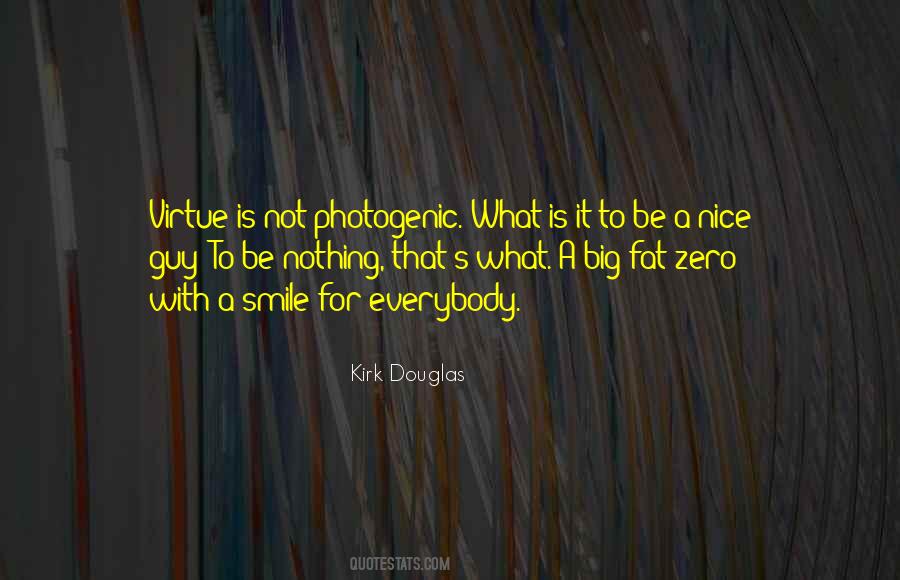 Kirk Douglas Quotes #1716266