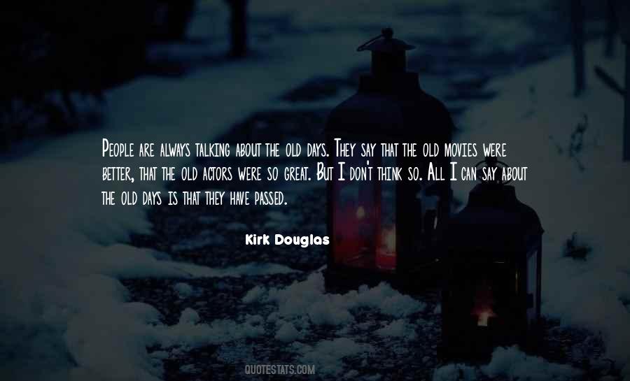 Kirk Douglas Quotes #450541