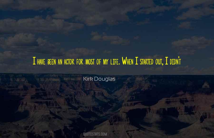 Kirk Douglas Quotes #774120