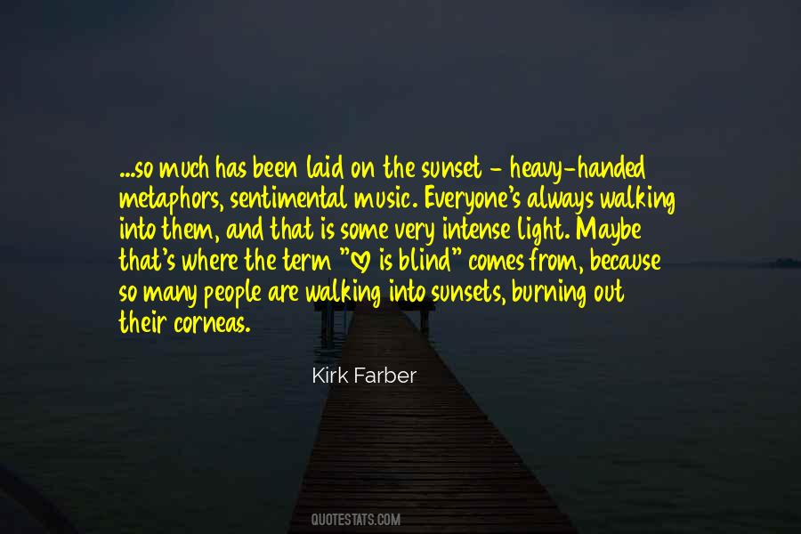 Kirk Farber Quotes #1387229