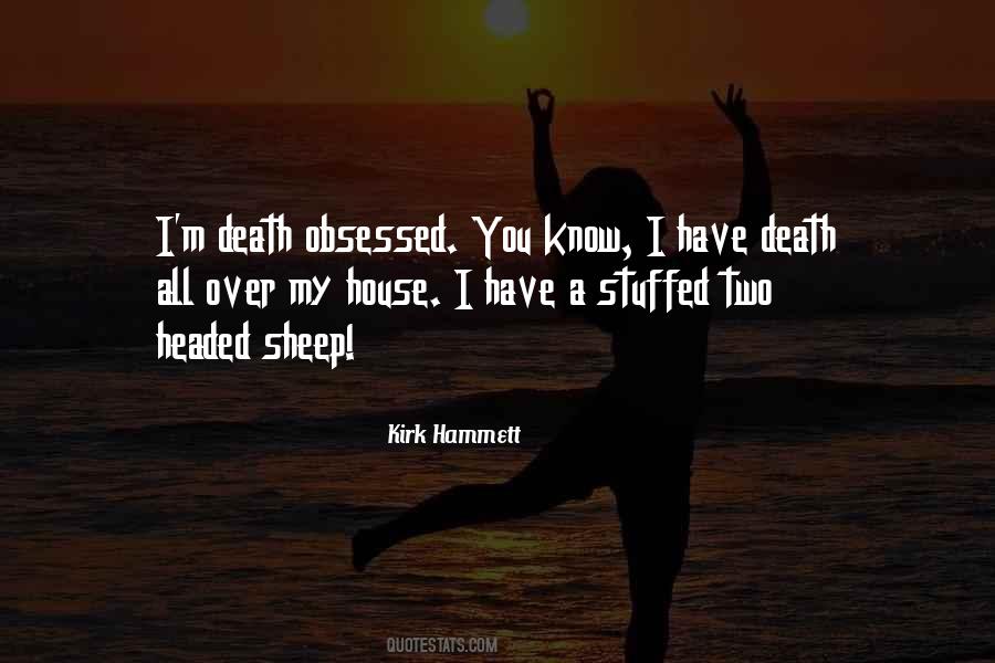 Kirk Hammett Quotes #1067391
