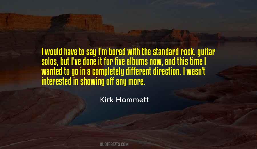 Kirk Hammett Quotes #1173544