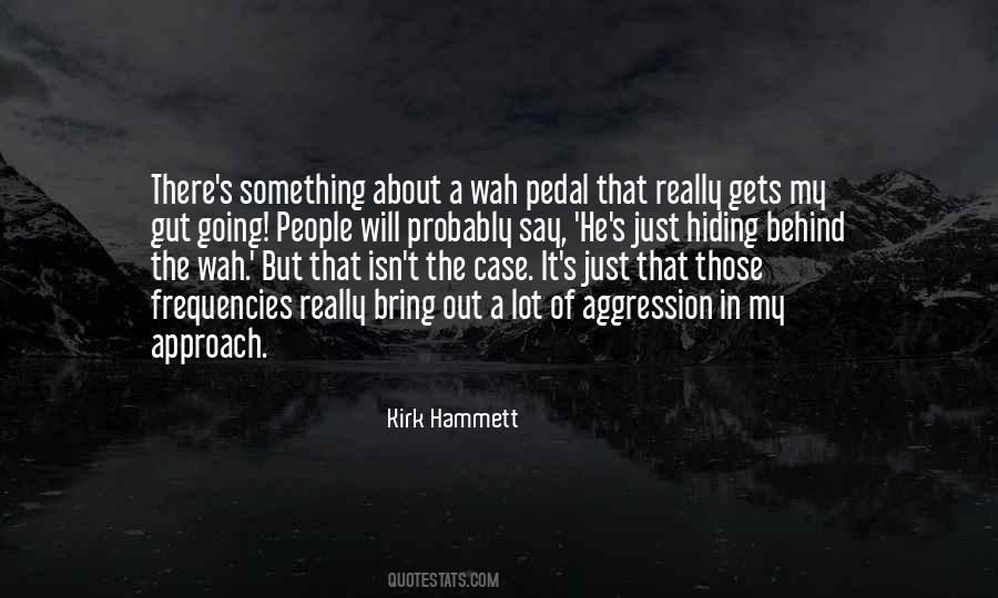 Kirk Hammett Quotes #1387491