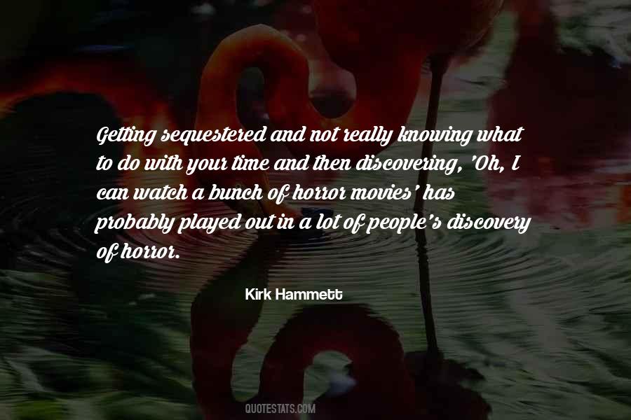 Kirk Hammett Quotes #1494521