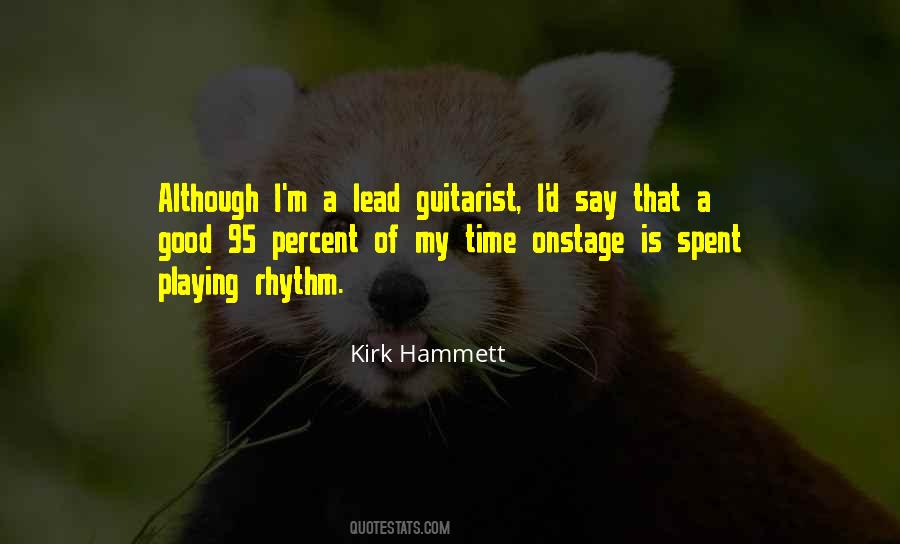 Kirk Hammett Quotes #1586350