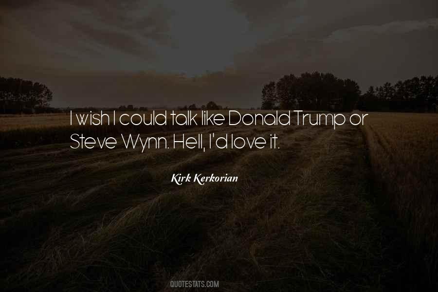 Kirk Kerkorian Quotes #1810792