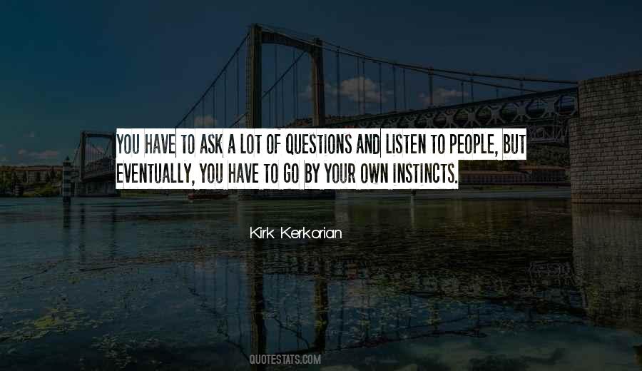 Kirk Kerkorian Quotes #216284