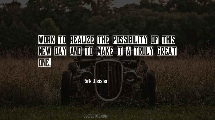 Kirk Weisler Quotes #1084086