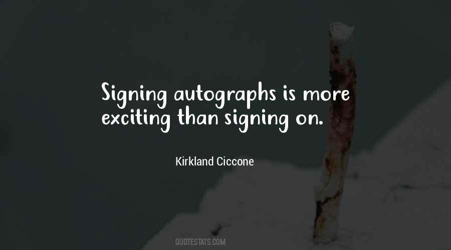 Kirkland Ciccone Quotes #342240