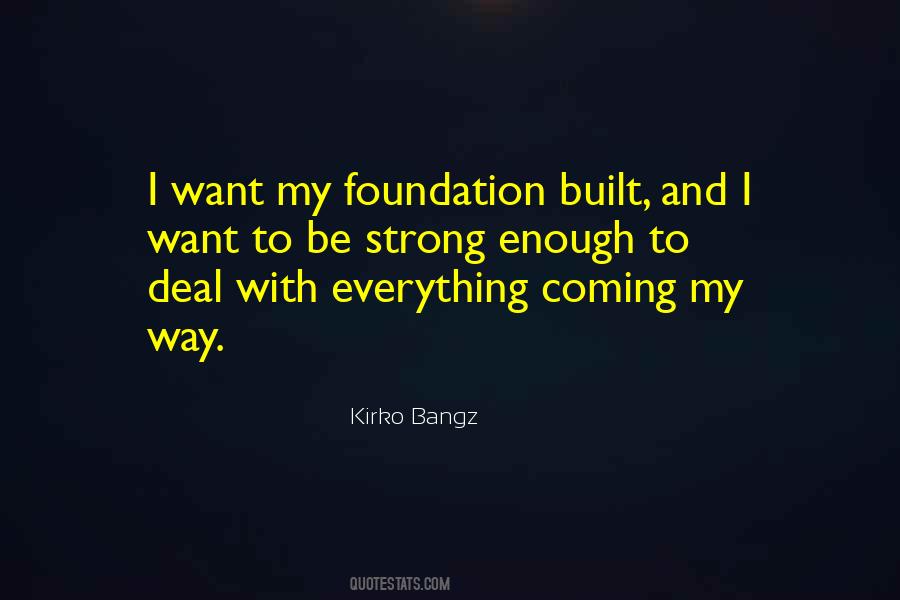 Kirko Bangz Quotes #1267858