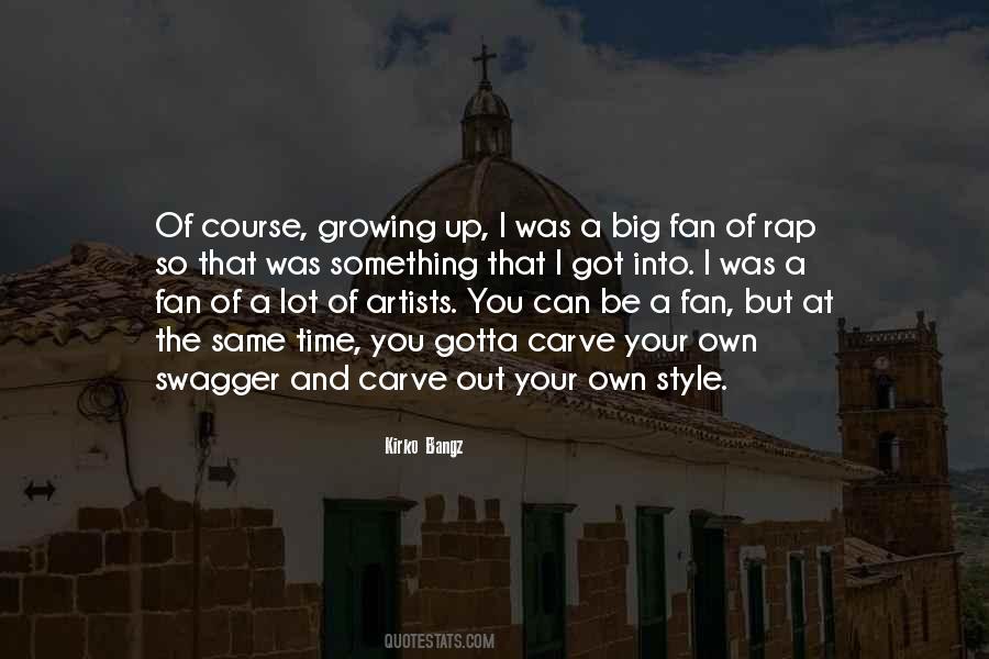 Kirko Bangz Quotes #1691329