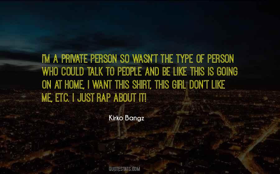 Kirko Bangz Quotes #834702