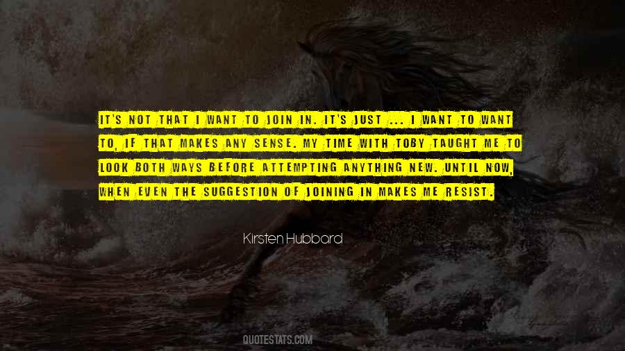 Kirsten Hubbard Quotes #552700