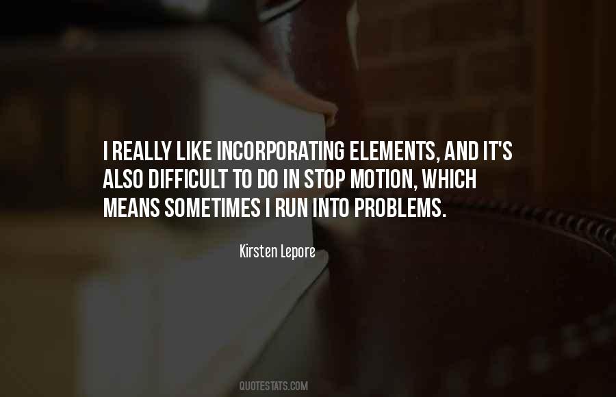 Kirsten Lepore Quotes #1491344