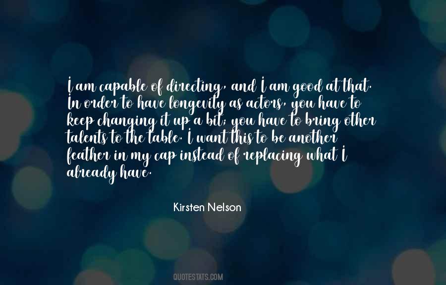 Kirsten Nelson Quotes #1269614