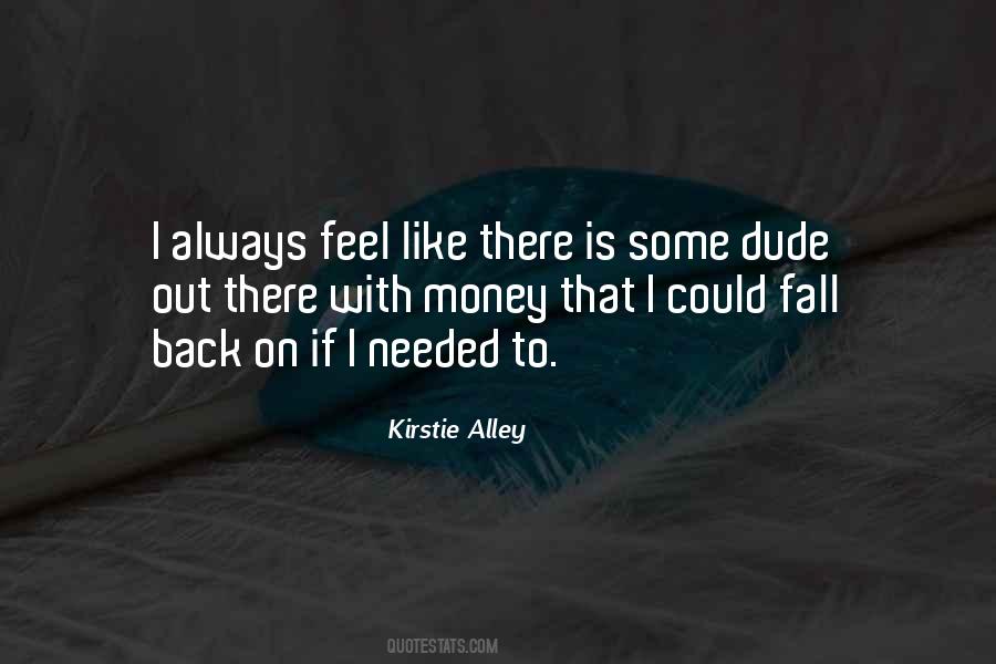 Kirstie Alley Quotes #1032666