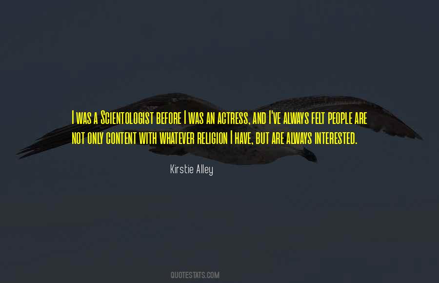 Kirstie Alley Quotes #536635