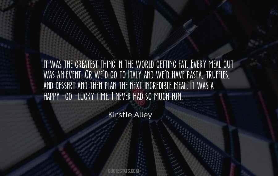 Kirstie Alley Quotes #964752