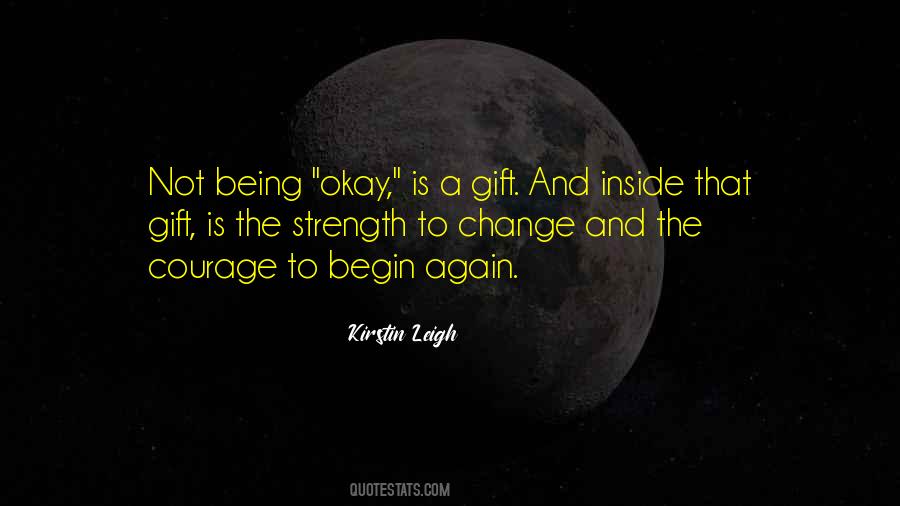 Kirstin Leigh Quotes #619381