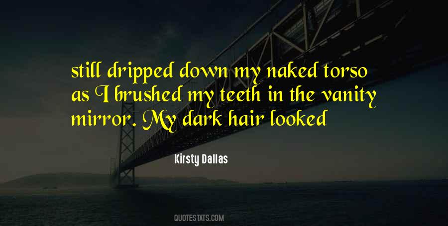 Kirsty Dallas Quotes #1192495