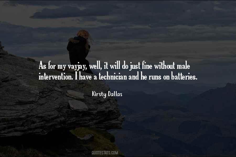 Kirsty Dallas Quotes #1877064