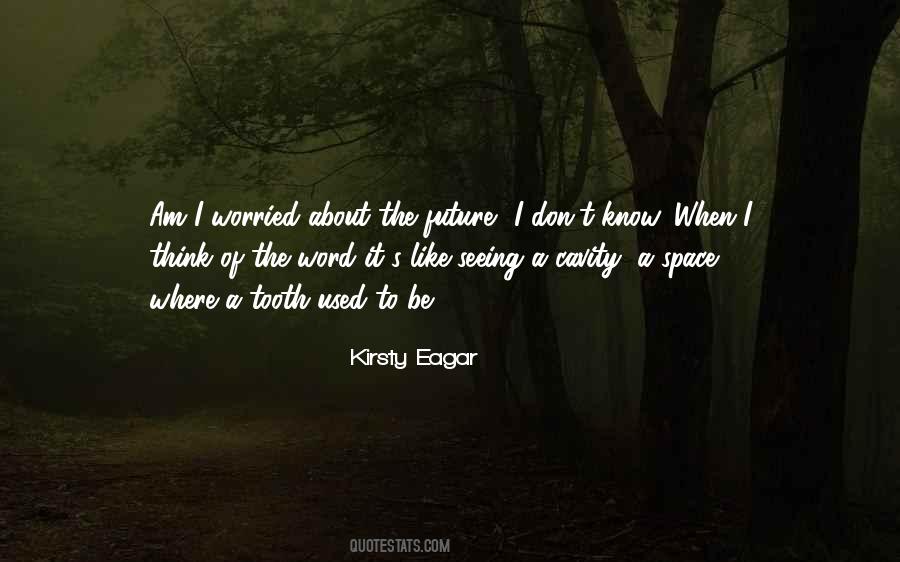 Kirsty Eagar Quotes #431181
