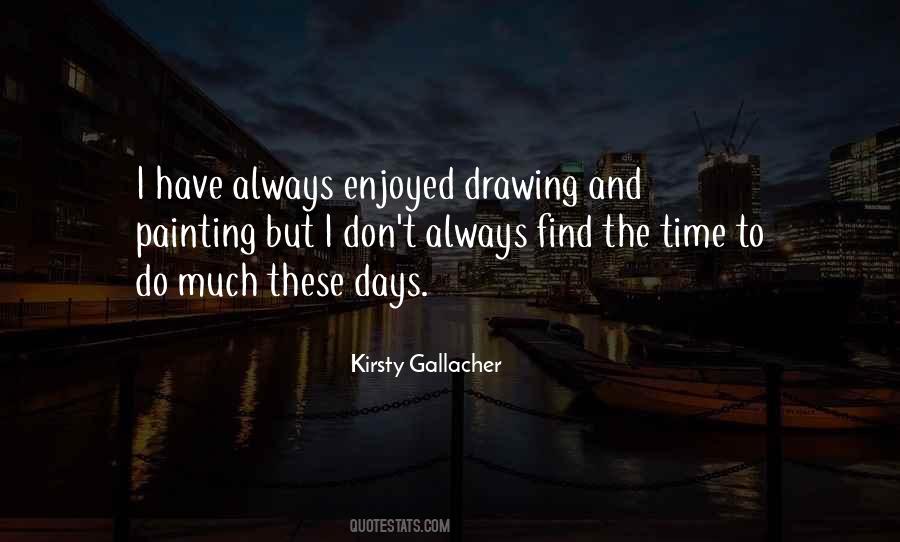 Kirsty Gallacher Quotes #1276786