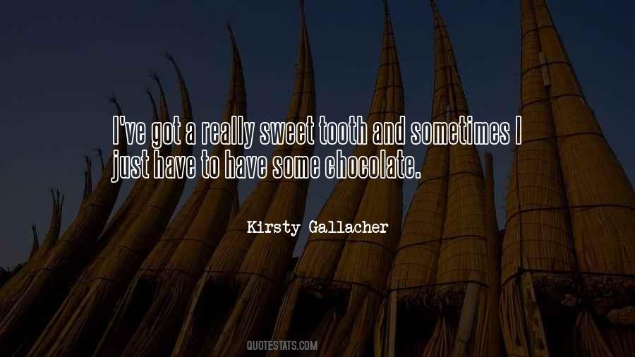 Kirsty Gallacher Quotes #1633846