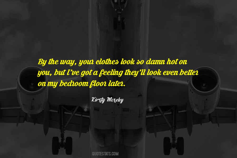 Kirsty Moseley Quotes #1054175