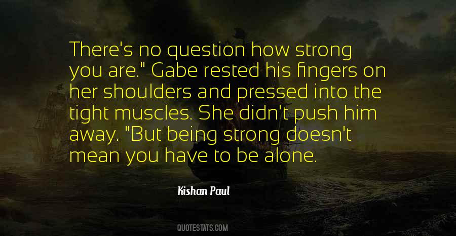 Kishan Paul Quotes #726203