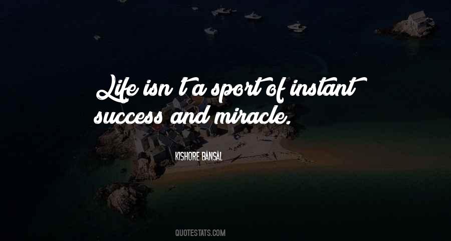 Kishore Bansal Quotes #13249