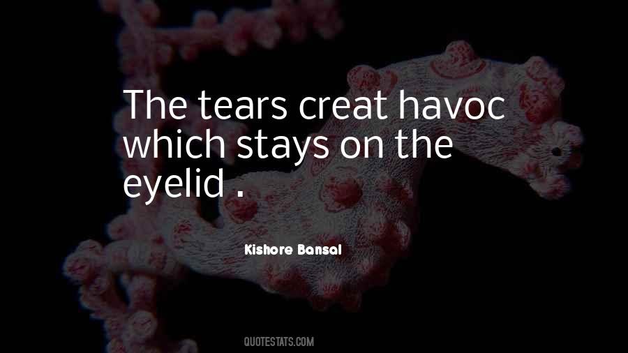Kishore Bansal Quotes #1486697