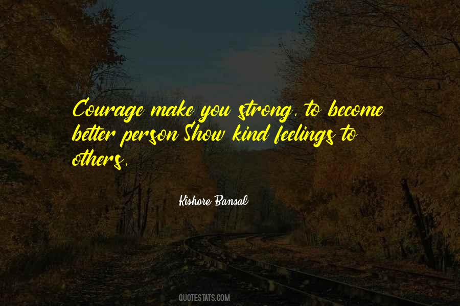 Kishore Bansal Quotes #426382