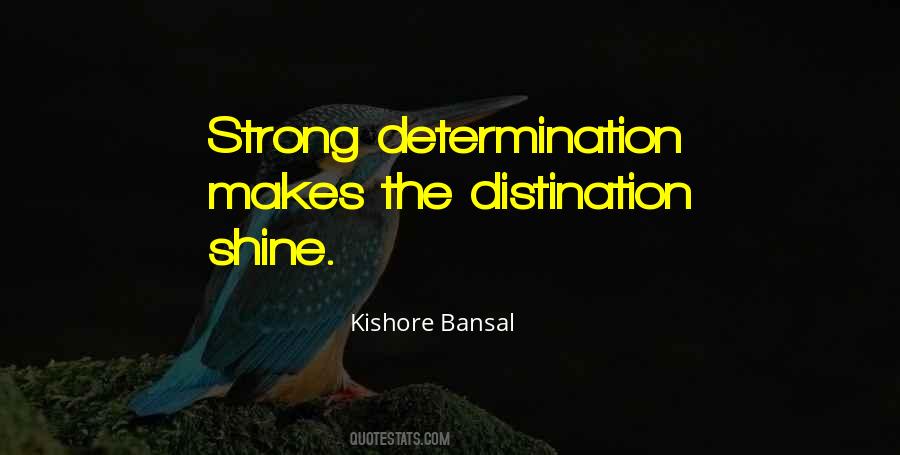 Kishore Bansal Quotes #43550