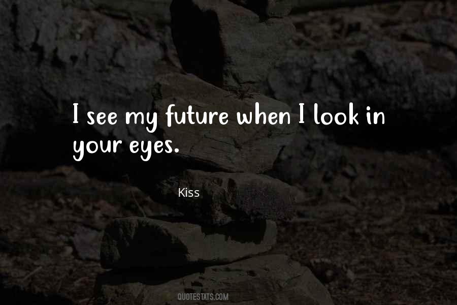 Kiss Quotes #1466208