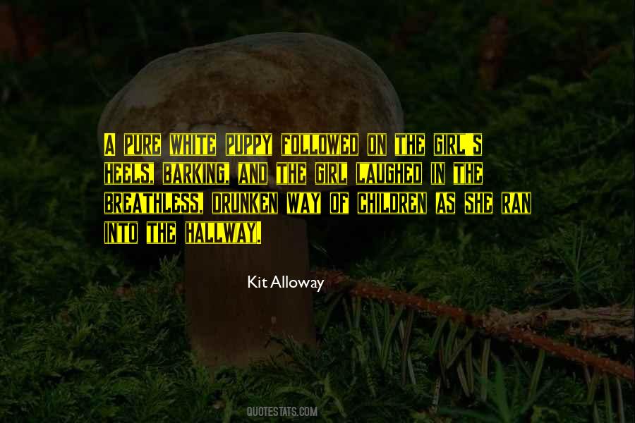 Kit Alloway Quotes #443732