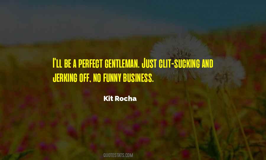 Kit Rocha Quotes #1845867