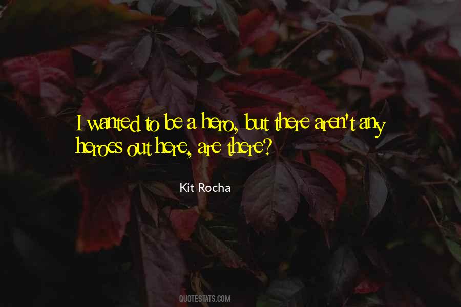 Kit Rocha Quotes #245035