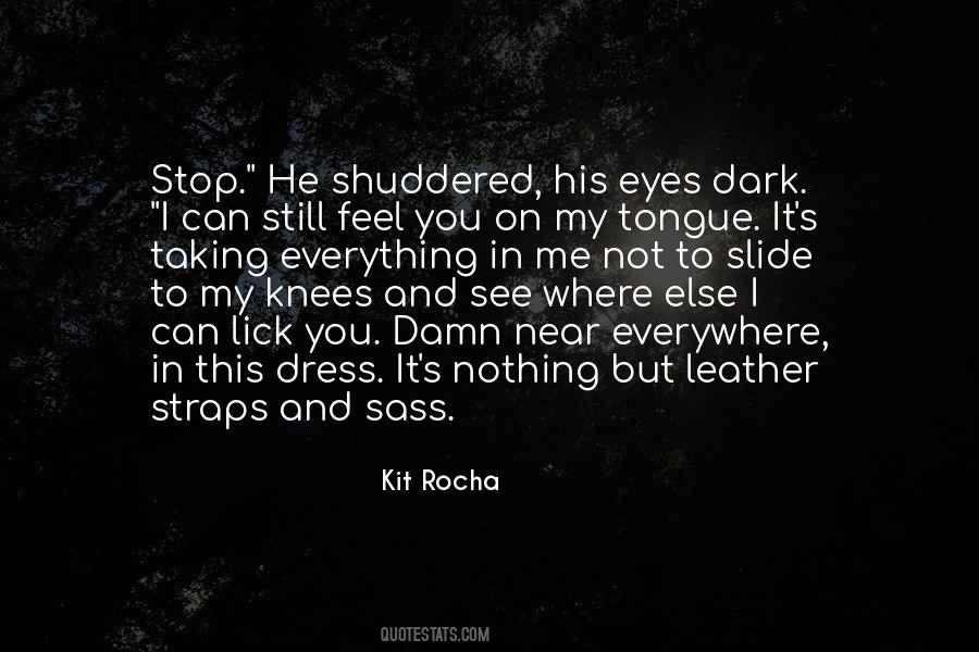 Kit Rocha Quotes #446242