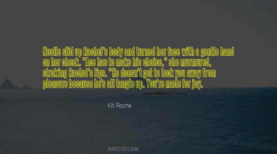 Kit Rocha Quotes #803187