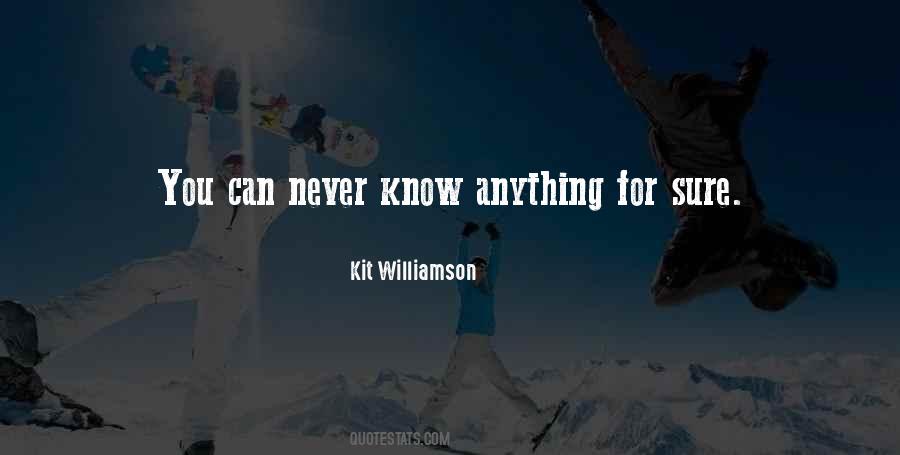Kit Williamson Quotes #931204