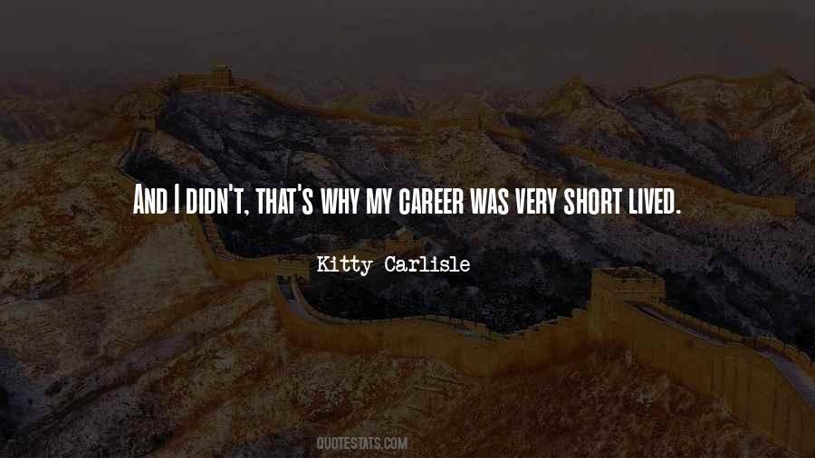 Kitty Carlisle Quotes #1169615