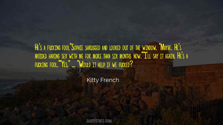 Kitty French Quotes #1306456