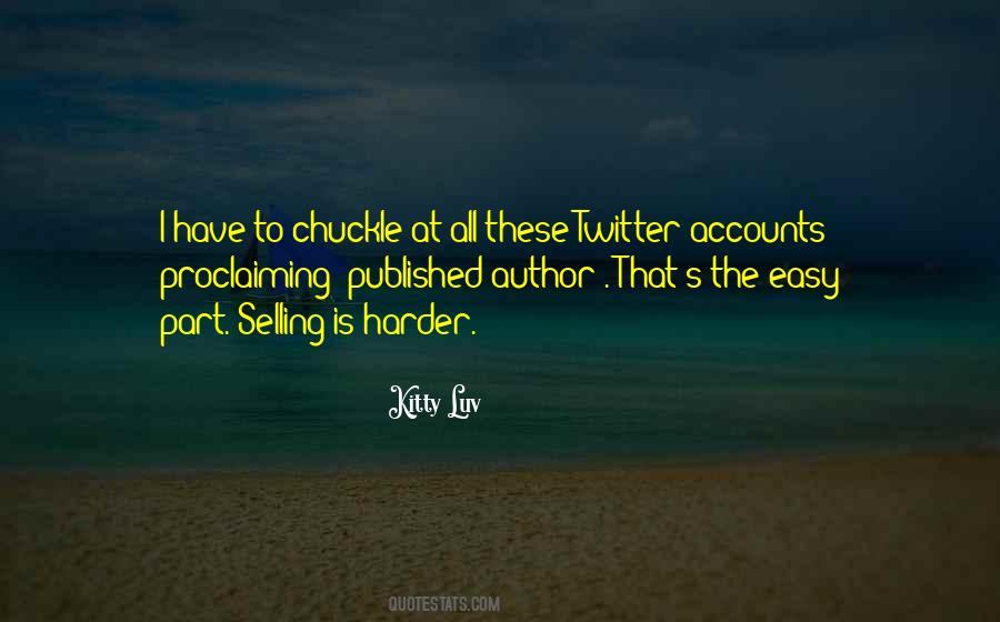 Kitty Luv Quotes #1076278 Kitty Luv Quotes #1076278